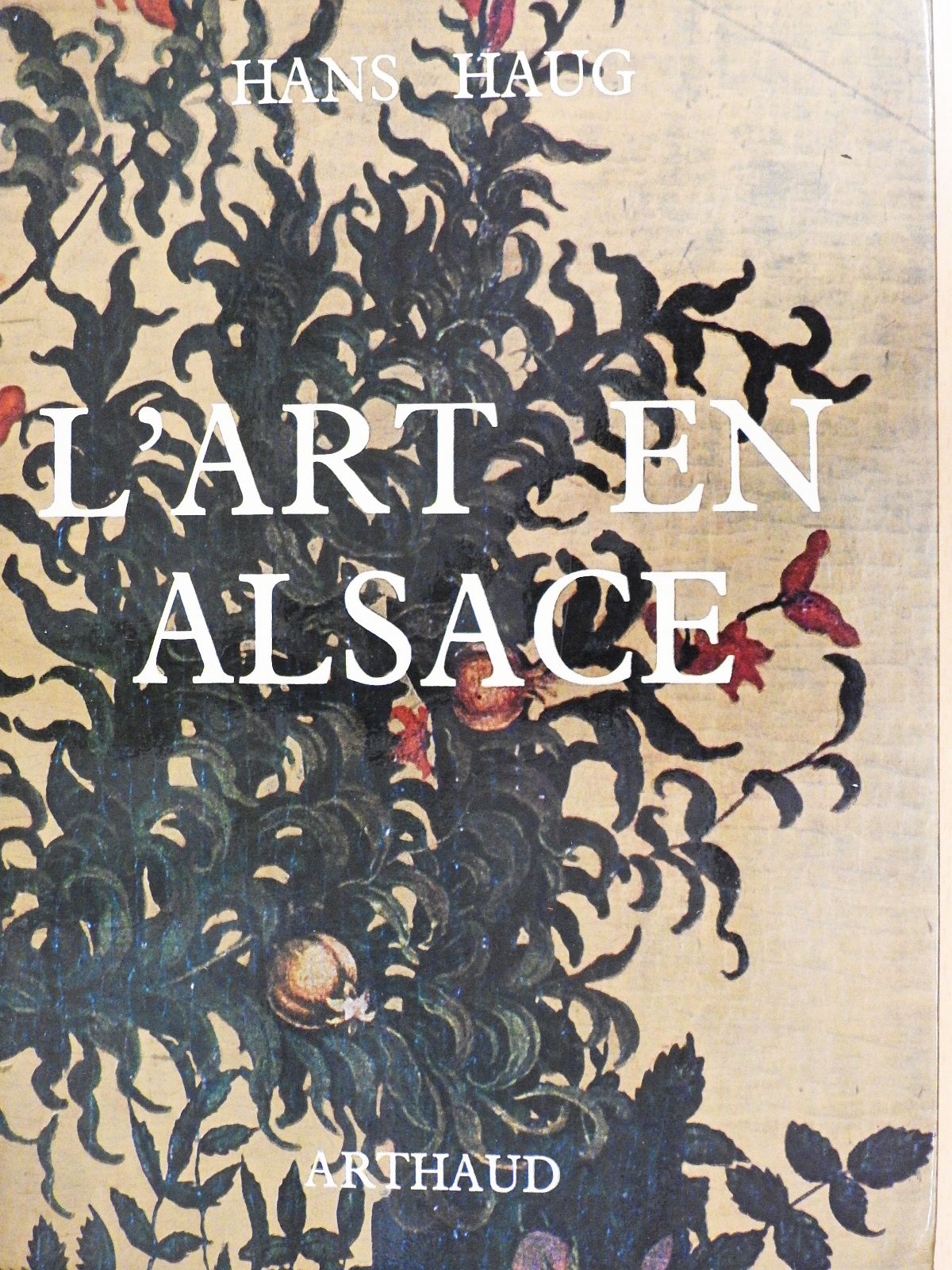 Hans Haug - L'Art en Alsace [antikvár]