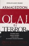 John F. Walvoord, Mark Hitchcock - Armageddon, olaj és terror [antikvár]