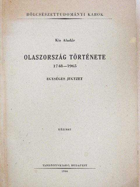 Kis Aladár - Olaszország története [antikvár]