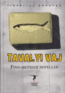 Podmaniczky Szilárd, Bodó Gabriella - Tavalyi vaj [antikvár]
