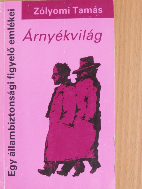 Zólyomi Tamás - Árnyékvilág [antikvár]
