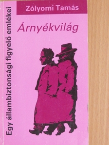 Zólyomi Tamás - Árnyékvilág [antikvár]