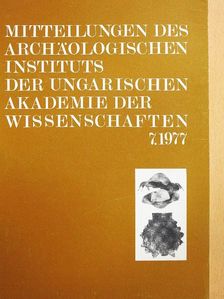 Bognár I. - Mitteilungen des Archäologischen Instituts der Ungarischen Akademie der Wissenschaften 7. 1977 [antikvár]