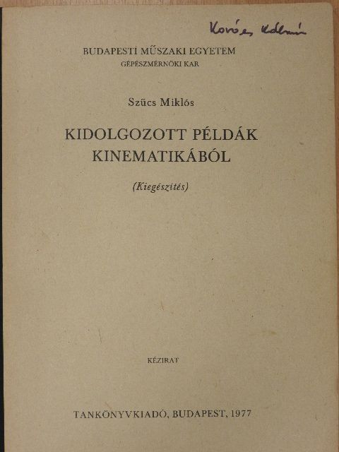 Szücs Miklós - Kidolgozott példák kinematikából [antikvár]