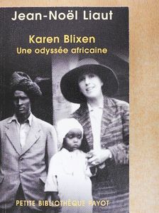 Jean-Noel Liaut - Karen Blixen [antikvár]