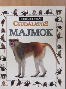 Scott Steedman - Csudálatos majmok [antikvár]