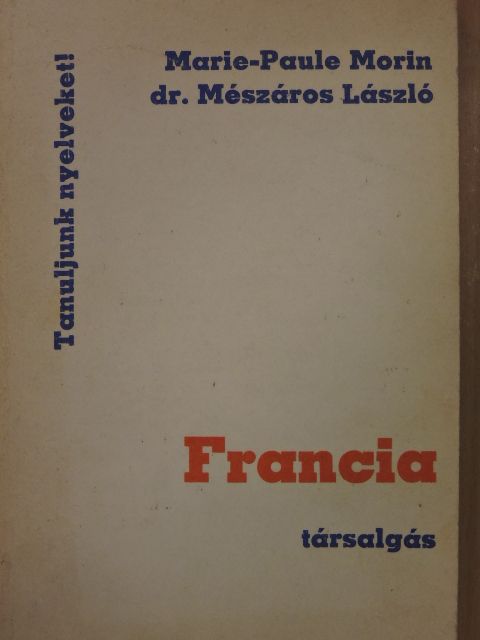 Dr. Mészáros László - Francia társalgás [antikvár]