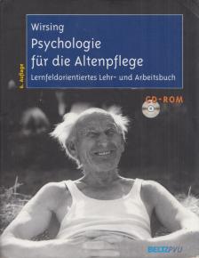Kurt Wirsing - Psychologie für die Altenpflege [antikvár]