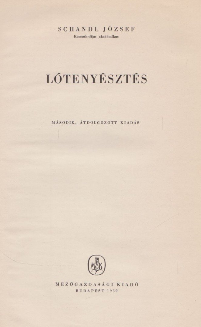 Schandl József - Lótenyésztés [antikvár]