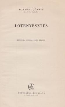 Schandl József - Lótenyésztés [antikvár]