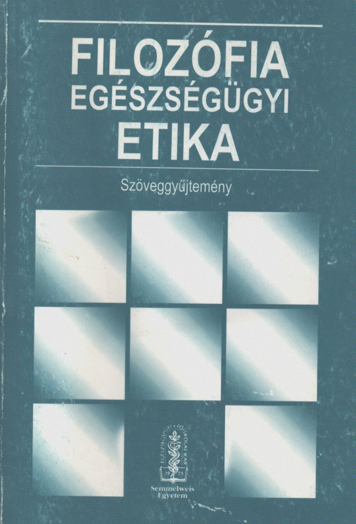 Dr. Szarka Géza, Dr. Gárdai Miklós - Filozófia - egészségügyi etika [antikvár]