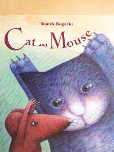 Tomek Bogacki - Cat and Mouse [antikvár]