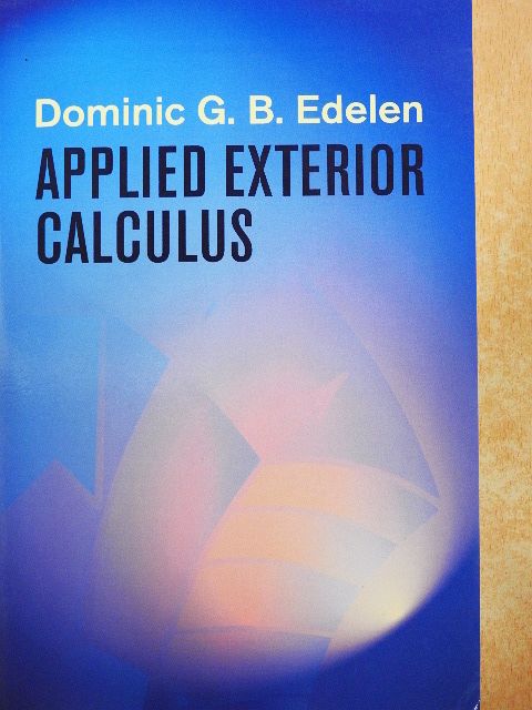 Dominic G. B. Edelen - Applied Exterior Calculus [antikvár]