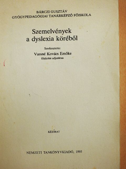 Borbély Sjoukje - Szemelvények a dyslexia köréből [antikvár]