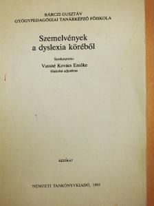 Borbély Sjoukje - Szemelvények a dyslexia köréből [antikvár]