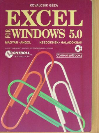 Kovalcsik Géza - Excel for Windows 5.0 [antikvár]