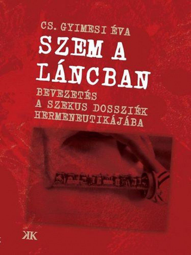 Cs. GyimesiÉva - Szem a láncban [antikvár]