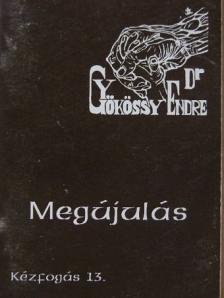Dr. Gyökössy Endre - Megújulás [antikvár]