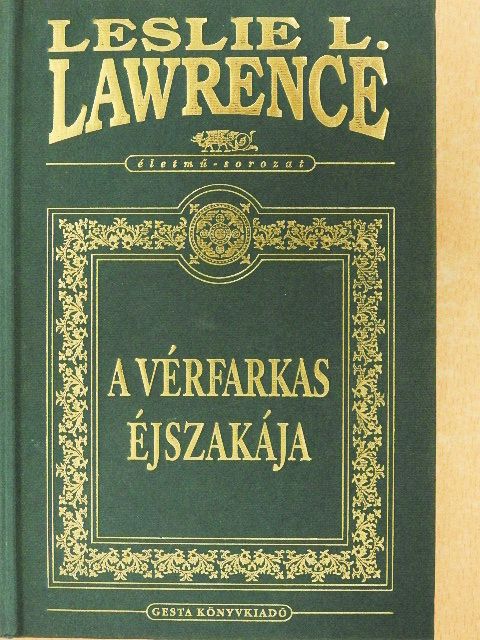 Leslie L. Lawrence - A vérfarkas éjszakája [antikvár]