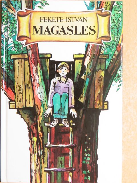 Fekete István - Magasles [antikvár]