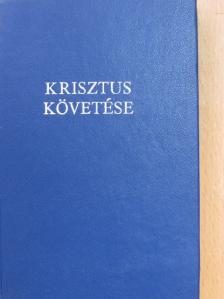 Kempis Tamás - Krisztus követése [antikvár]