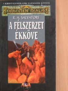 R. A. Salvatore - A félszerzet ékköve [antikvár]