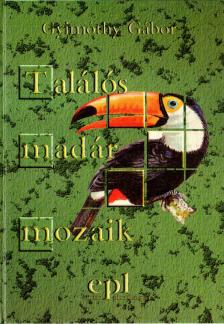 GYIMÓTHY GÁBOR - Találós madármozaik [antikvár]