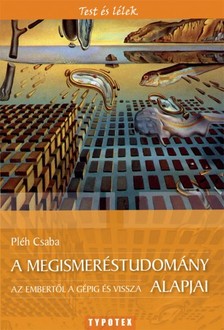 Pléh Csaba - A megismeréstudomány alapjai [eKönyv: epub, mobi, pdf]