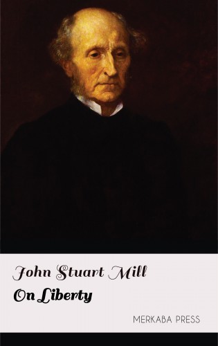 JOHN STUART MILL - On Liberty [eKönyv: epub, mobi]