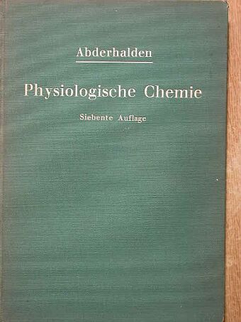 Emil Abderhalden - Lehrbuch der Physiologischen Chemie [antikvár]