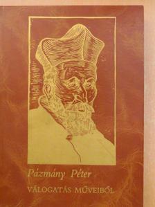 Pázmány Péter - Pázmány Péter III. (töredék) [antikvár]