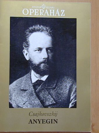 Csajkovszkij - Csajkovszkij: Anyegin [antikvár]