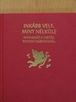 Nomi Gur - Inkább vele, mint nélküle [antikvár]