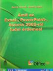 Benkő László - Amit az Excel-, PowerPoint-, Access 2002-ről tudni érdemes! [antikvár]