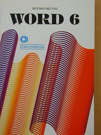 Molnár Mátyás - Word 6. [antikvár]