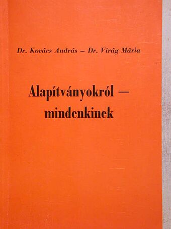 Dr. Kovács András - Alapítványokról - mindenkinek [antikvár]
