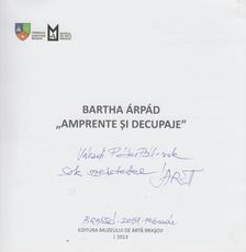 BARTHA ÁRPÁD - Amprente si decupaje (dedikált) [antikvár]