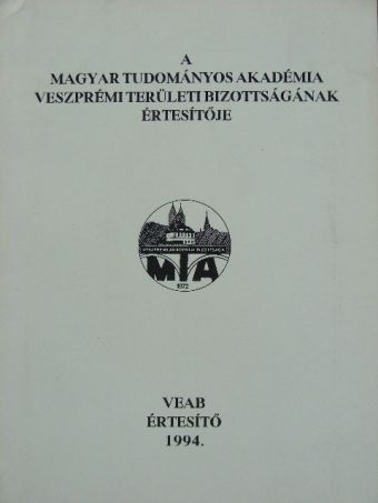 A Magyar Tudományos Akadémia Veszprémi Területi Bizottságának értesítője 1994. [antikvár]