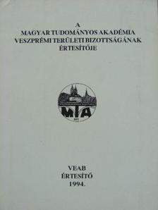 A Magyar Tudományos Akadémia Veszprémi Területi Bizottságának értesítője 1994. [antikvár]