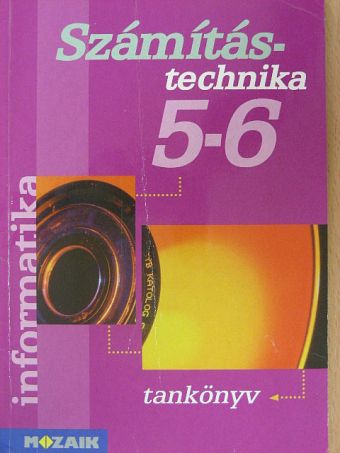 Rozgonyi-Borus Ferenc - Számítástechnika 5-6. [antikvár]