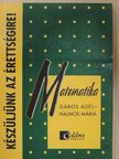Gábos Adél - Készüljünk az érettségire! Matematika [antikvár]