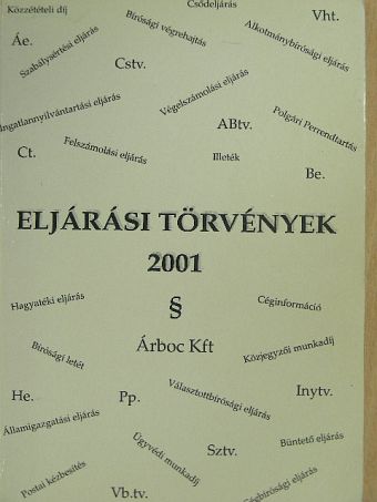 Eljárási törvények 2001 [antikvár]