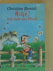 Christian Bieniek - Hilfe! Ich hab ein Pferd [antikvár]