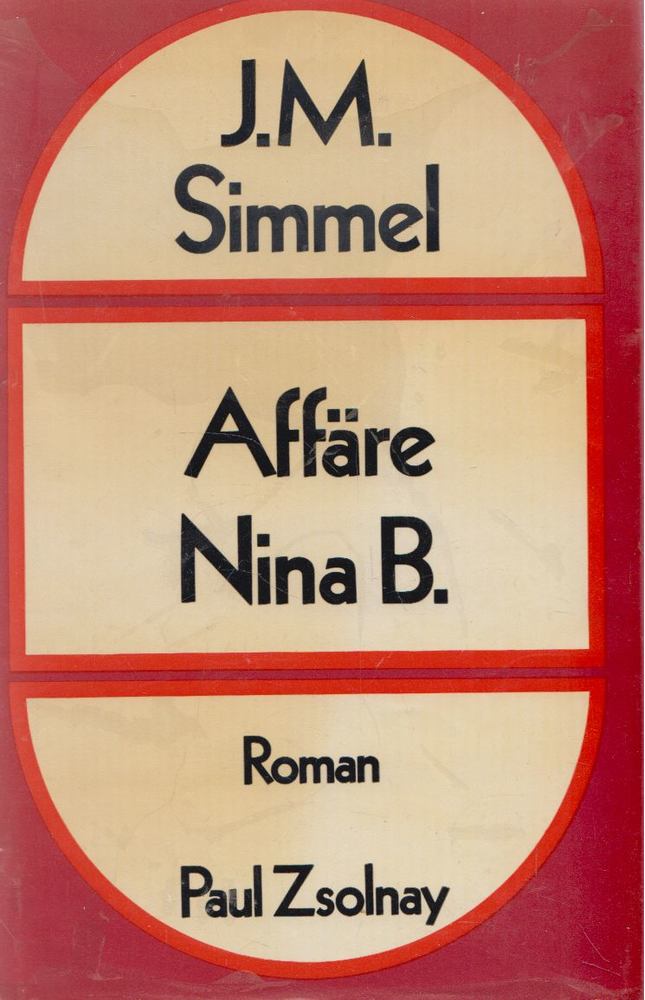 SIMMEL, JOHANNES MARIO - Affäre Nina B. [antikvár]