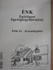 ÉNK-Építőipari Egységárgyűjtemény  [antikvár]