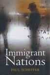 Paul Scheffer - Immigrant Nations [antikvár]