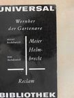 Wernher der Garenaere - Meier Helmbrecht [antikvár]