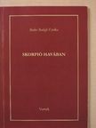 Bodor Balogh Etelka - Skorpió havában (dedikált példány) [antikvár]
