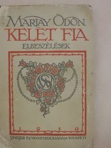 Mariay Ödön - Kelet fia [antikvár]