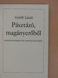 Györffy László - Pásztázó, magányerőből (dedikált példány) [antikvár]
